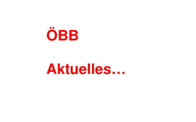 ÖBB – Aktuelles